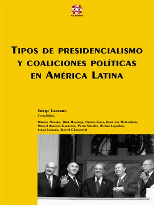 cover image of Tipos de presidencialismo y coaliciones políticas en América Latina